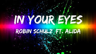 Popular hits / Robin Schulz - In Your Eyes ft. Alida / Lyrics inside
