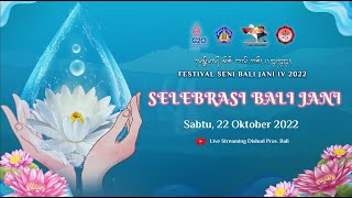 FSBJ IV 2022 : SELEBRASI BALI JANI IV TAHUN 2022