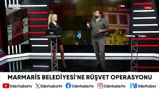 Rasim Ozan Kütahyalı: CHP-led Marmaris Municipality is not saying "This operation is a conspiracy".