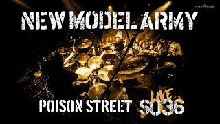 New Model Army - Poison Street (Live at SO36) | Official Video