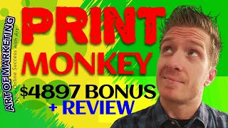 Print Monkey Review 🙊Demo🙊$4897 Bonus🙊 Print Monkey Review 🙊🙊🙊