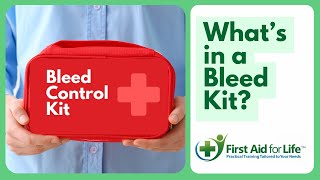 What's in a Bleed Kit and How to Use It
