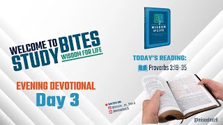 Wisdom for Life Devotional - Day 3 Evening