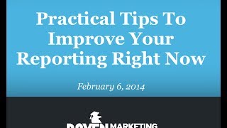 Marketing Reports: Practical Tips To Improve Reports Right Now