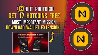 HOTCOIN Get 17 Hotcoins Free | Download Wallet Extension | Most Important Mission #hotwallet