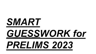 SMART GUESSWORK 27 by Anshuman IFS 2018 AIR 11 n CSE 2018 AIR 356