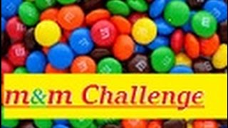 m&m Challenge With my  Sister