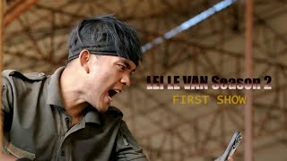 LEI LE VAN Season 2 first show on B.Vengnom Community Hall. Waste no time to Book theatre tickets..