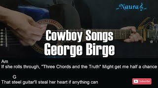George Birge - Cowboy Songs Guitar Chords Lyrics