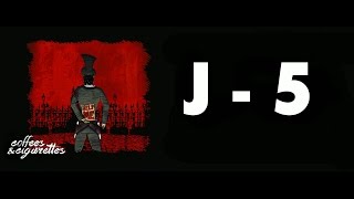 Teaser // J-5