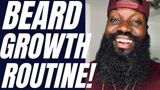 Beard Growth Update! Morning Beard Routine Anyone Can Follow.