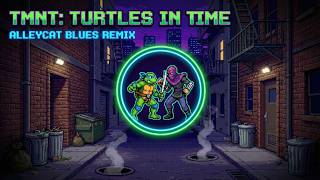 TMNT: Turtles in Time Alleycat Blues Reimagined | TMNT Bass Visualizer | DMCA Safe