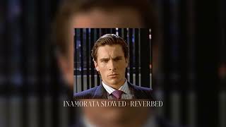 MAREUX INAMORATA SLOWED+REVERBED