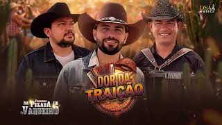 Dor da Traição - Pegada do Vaqueiro (Cutuca seu Menino 3.0)