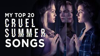 My Top 20 Cruel Summer Songs