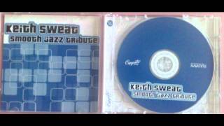 Keith Sweat Smooth Jazz Tribute - How Deep Is Your Love