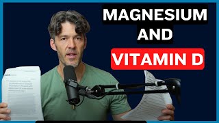 Vitamin D Won’t Work Without Magnesium: New Research