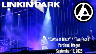 Linkin Park - Castle of Glass // Two Faced (Live in Portland, Oregon 9/19/2025)