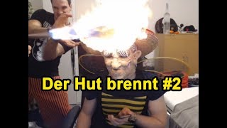 Der Hut wird angezündet #2