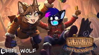 LOSING BRAINCELLS TOGETHER! || We Were Here Expeditions: The FriendShip with 1UPMilo