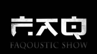 FAQ - FAQOUSTIC SHOW (Trailer)