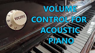 Adding Volume Control to my Acoustic Piano