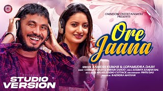 Ore Jaana I Studio Version I Odia Romantic song I Ommsom Entertainment I Chinmaya Bibhun song