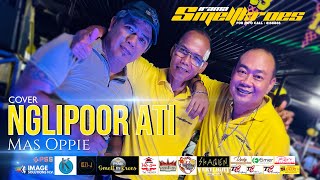 NGLIPOOR ATI -MAS OPPIE [Irama Smeltkroes]