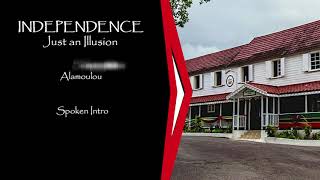Independence - Just An Illusion