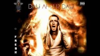 Rihanna Ft. Eminem and 2pac "DAY AFTER DAY" DJFRESH Aka ERN3S
