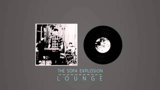 Lounge - The Sofa Explosion