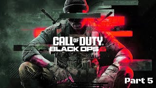 Call of Duty BLACK OPS 6 - Gameplay Walkthrough Campaign FULL GAME Part 5