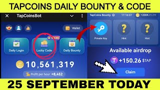 25 September Daily Bounty Tapcoins #tapcoins