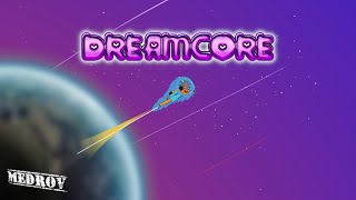 MEDROV - Dreamcore (Original Mix)
