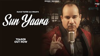 New Punjabi Songs 2021 | Sun Yaara (Teaser Out) Rahat Fateh Ali Khan | Studio 7 Records