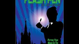 Flash Pen by Alan Wong - Alberico Magic