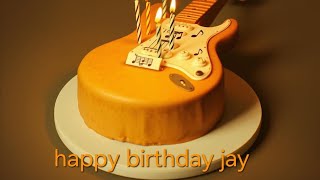 HAPPY BIRTHDAY JAY