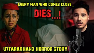 This Spirit Kills Everyone Who Comes Close to Me” Uttarakhand H0RROR story ”| Stories by Dee