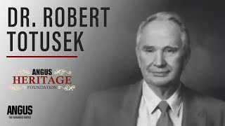 Dr. Robert Totusek | Angus Heritage Foundation (2025)