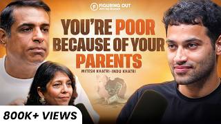 Your Parents Are Making You Poor Without You Realising | Mitesh & Indu | FO464 Raj Shamani