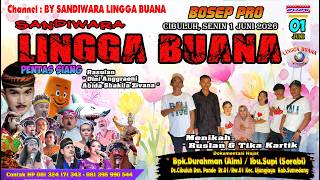 LIVE SANDIWARA LINGGA BUANACibuluh, Senin 1 Juni 2026  PENTAS  SIANG CERITA