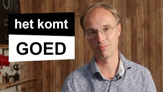 Het komt goed
