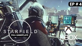 Starfield Xbox Full Gameplay Series Episode 4