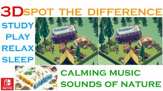 EP01 -3D Spot the Difference - Calming Music & Sounds of Nature - Perfect For SLEEP-RELAX-PLAY-STUDY