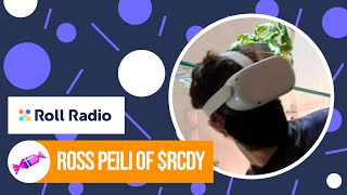 Roll Radio E023: Tokenizing physical items, RareCandy, and social tokens with Ross Peili.