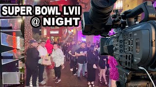 SUPER BOWL LVII  @ NIGHT