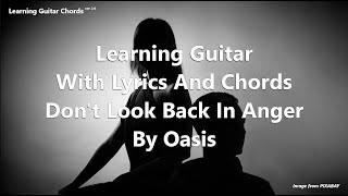Don't Look Back In Anger by Oasis - Lyrics In Chords