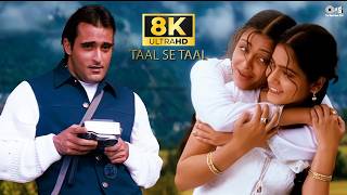 Taal Se Taal Mila| 8K Ultra HD Video | A.R. Rahman | Alka & Udit Narayan | Taal | Akshaye, Aishwarya