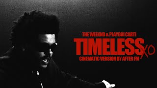 The Weeknd, Playboi Carti - Timeless CINEMATIC SYNTH VERSION (v1) | prod. AfterFM