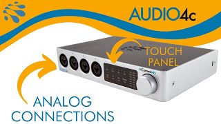 AUDIO4c: Analog Connections & Touch Panel